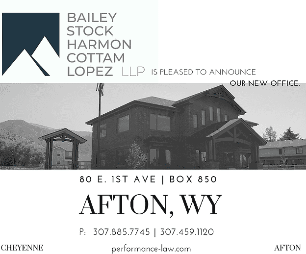 Bailey Stock Harmon Cottam Lopez LLP is pleased to announce our new office in Afton